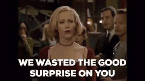 we-waster-the-good-surprised-on-you-big-daddy.gif