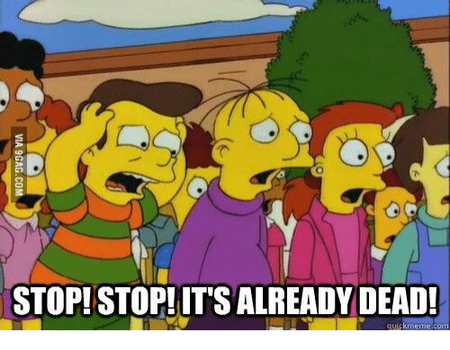 stop-stop-its-already-dead-9546125.png