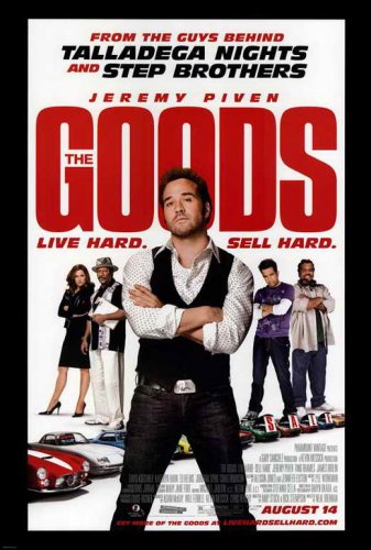 the-goods-live-hard-sell-hard-movie-poster-2009-1020495892.jpg