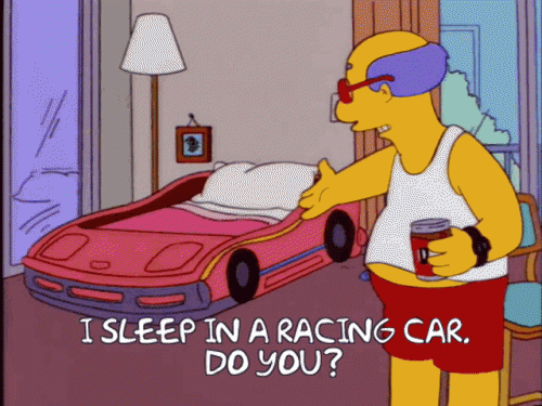 i-sleep-in-a-racing-car-do-you.gif