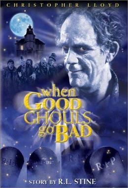 When_Good_Ghouls_Go_Bad_(2001)_Film_Poster.jpg